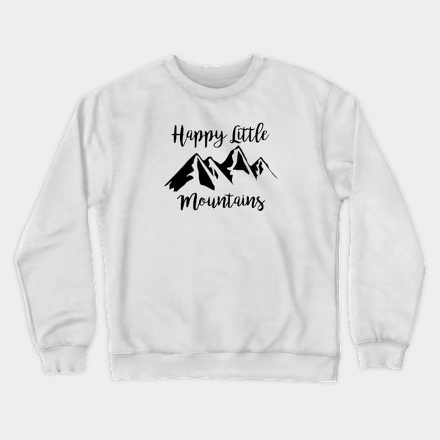 Happy Little Mountains Crewneck Sweatshirt by fandemonium